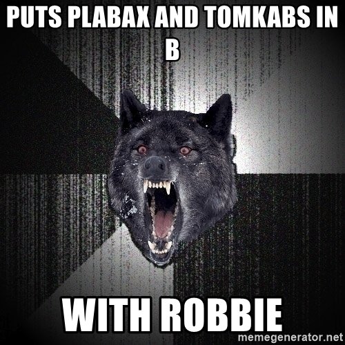 plabs puts-plabax-and-tomkabs-in-b-with-robbie.jpg